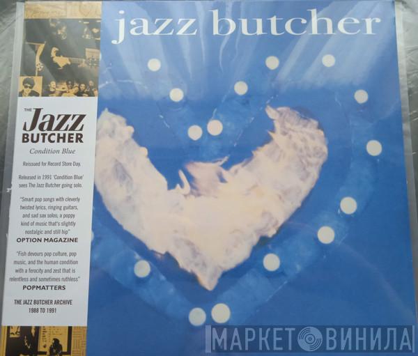 The Jazz Butcher - Condition Blue