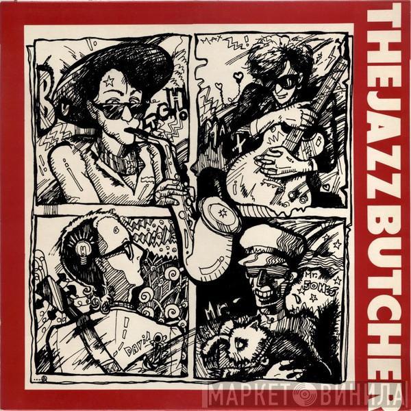 The Jazz Butcher - Real Men