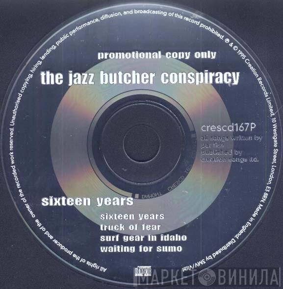 The Jazz Butcher - Sixteen Years