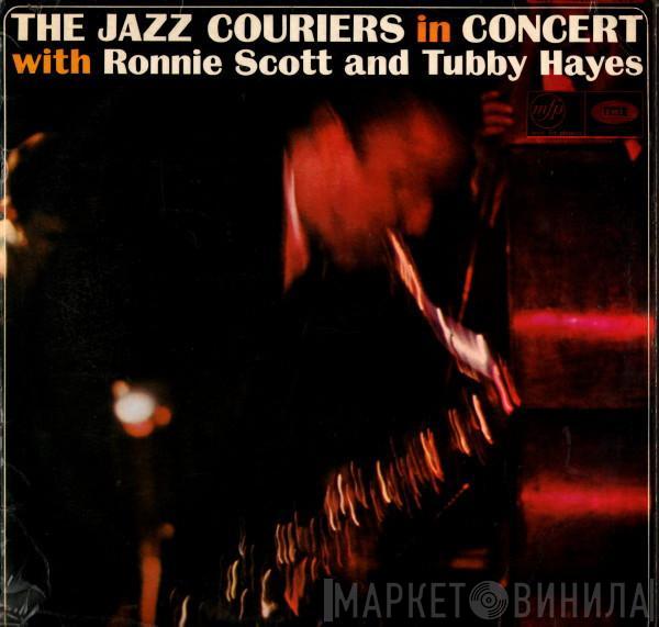 The Jazz Couriers, Ronnie Scott, Tubby Hayes - In Concert