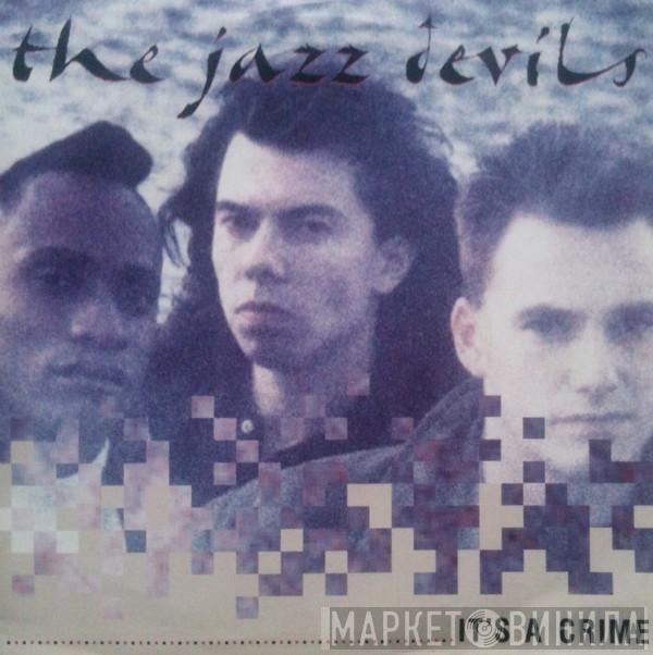 The Jazz Devils - It's A Crime