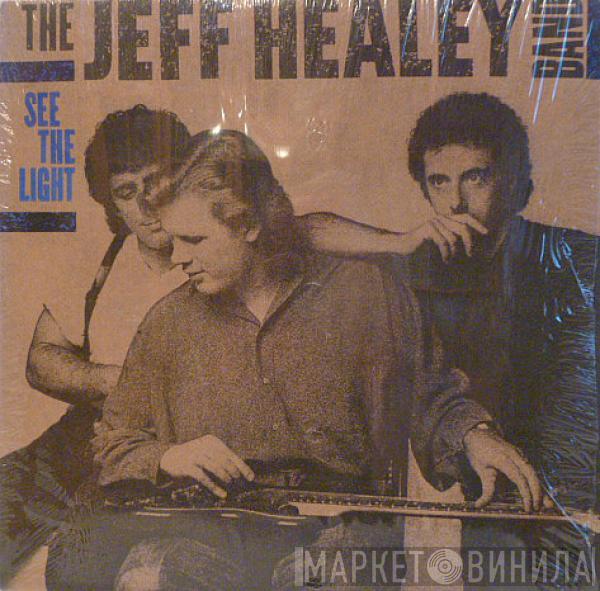  The Jeff Healey Band  - See The Light