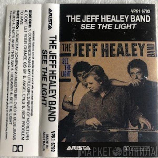  The Jeff Healey Band  - See The Light