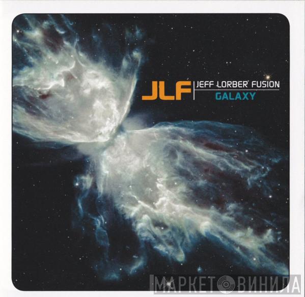 The Jeff Lorber Fusion - Galaxy