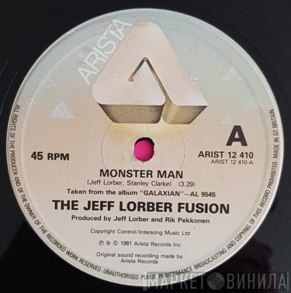 The Jeff Lorber Fusion - Monster Man / Magic Lady / Spur Of The Moment