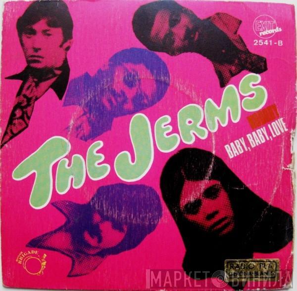 The Jerms - Nobody / Baby, Baby, Love