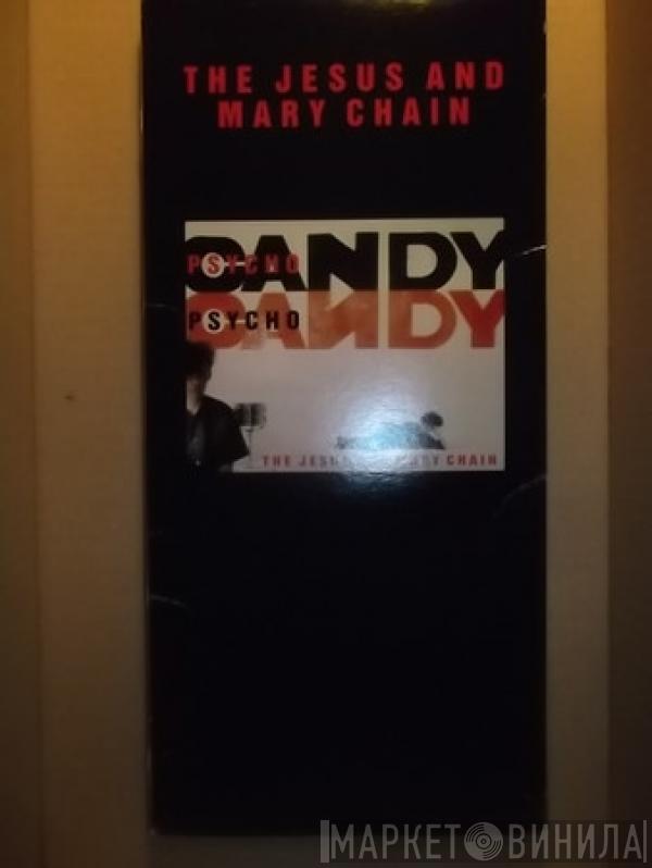  The Jesus And Mary Chain  - Psychocandy