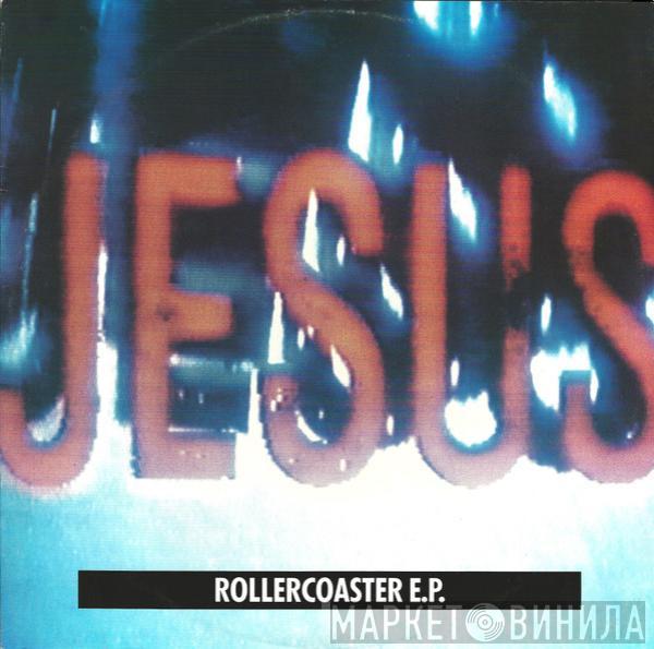 The Jesus And Mary Chain - Rollercoaster E.P.