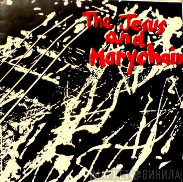 The Jesus And Mary Chain - Upside Down