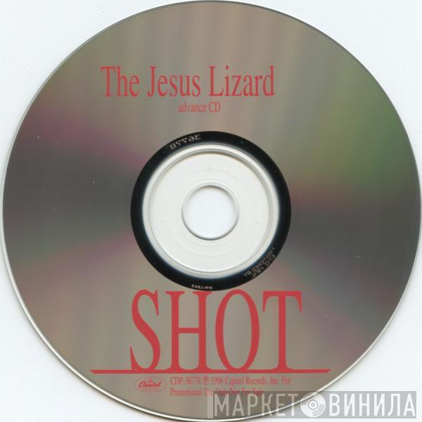  The Jesus Lizard  - Shot