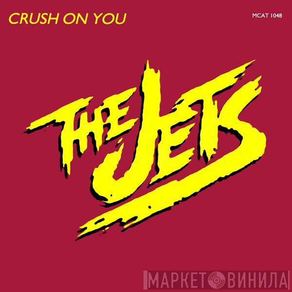  The Jets  - Crush On You