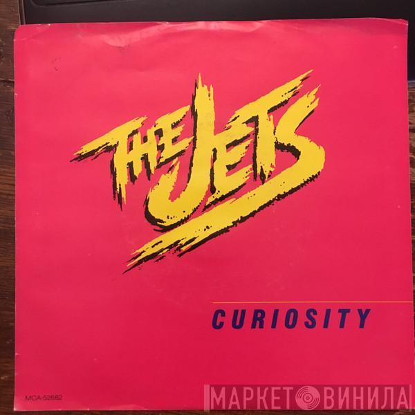 The Jets - Curiosity