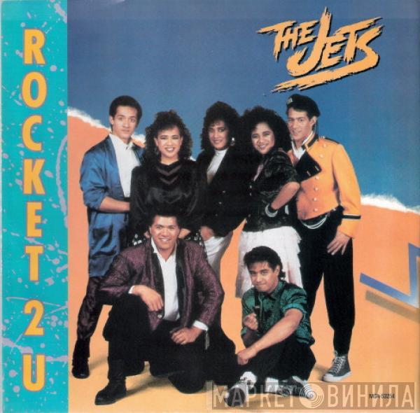 The Jets - Rocket 2 U