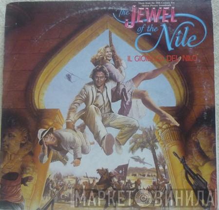  - The Jewel Of The Nile "Il Gioiello Del Nilo" (Music From The 20th Century Fox Motion Picture Soundtrack)