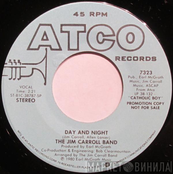 The Jim Carroll Band - Day And Night