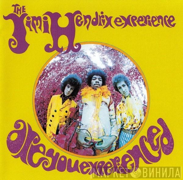  The Jimi Hendrix Experience  - Are You Experienced