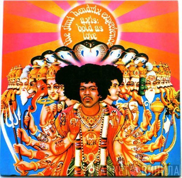  The Jimi Hendrix Experience  - Axis: Bold As Love