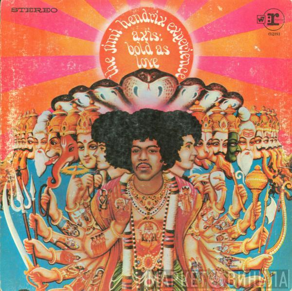  The Jimi Hendrix Experience  - Axis: Bold As Love