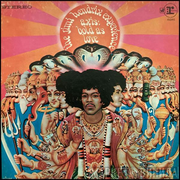  The Jimi Hendrix Experience  - Axis: Bold As Love