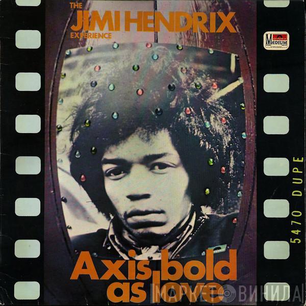  The Jimi Hendrix Experience  - Axis: Bold As Love