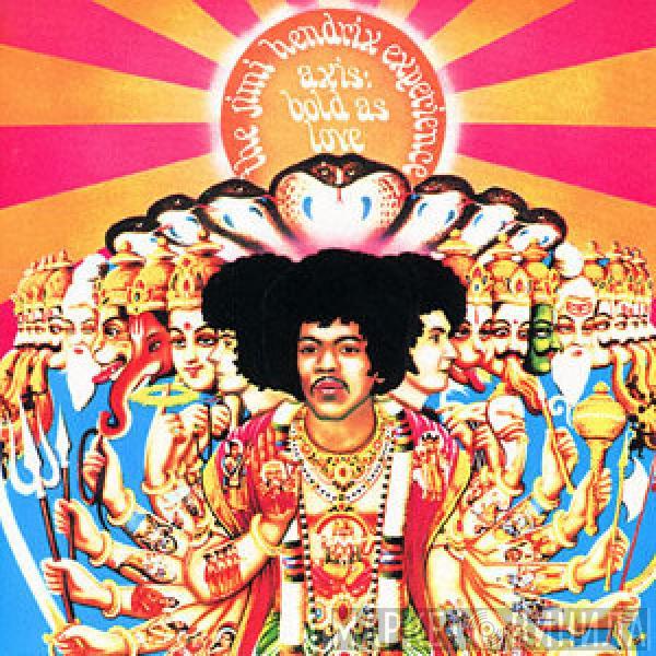  The Jimi Hendrix Experience  - Axis - Bold As Love