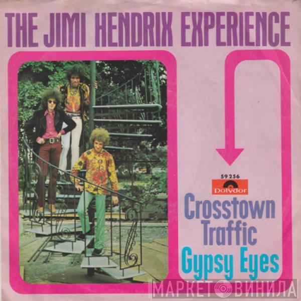 The Jimi Hendrix Experience - Crosstown Traffic / Gypsy Eyes