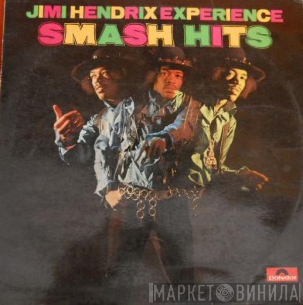  The Jimi Hendrix Experience  - Smash Hits