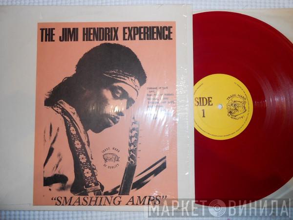  The Jimi Hendrix Experience  - Smashing Amps
