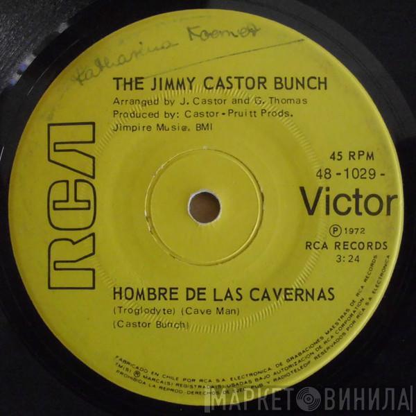  The Jimmy Castor Bunch  - Hombre De Las Cavernas