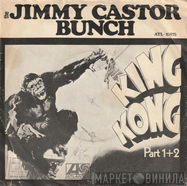 The Jimmy Castor Bunch - King Kong Part 1+2