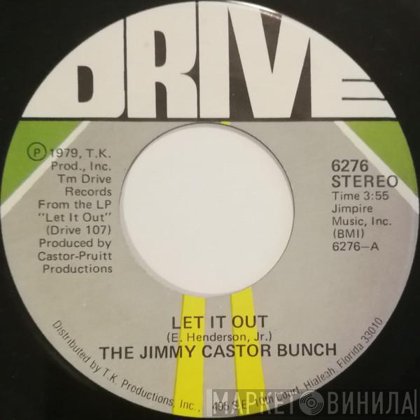  The Jimmy Castor Bunch  - Let It Out