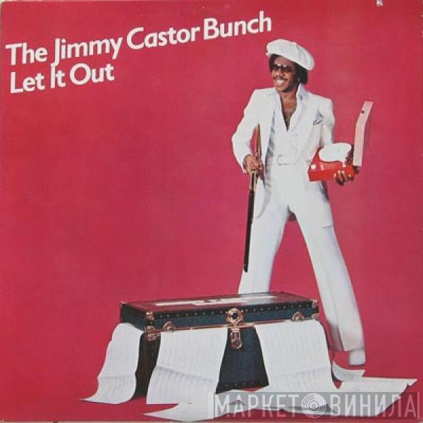 The Jimmy Castor Bunch - Let It Out