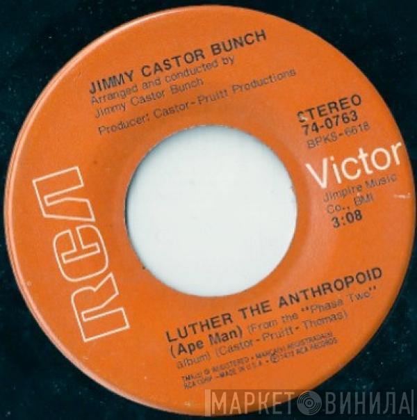 The Jimmy Castor Bunch - Luther The Anthropoid (Ape Man)