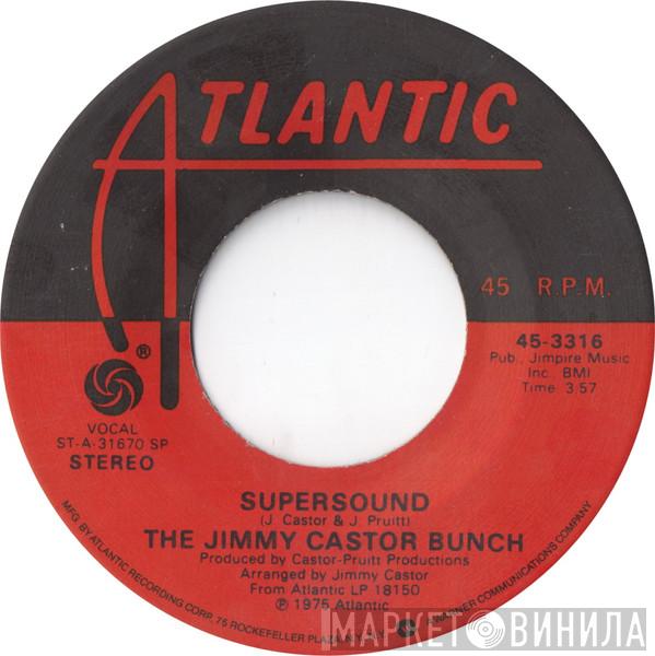 The Jimmy Castor Bunch - Supersound / Drifting