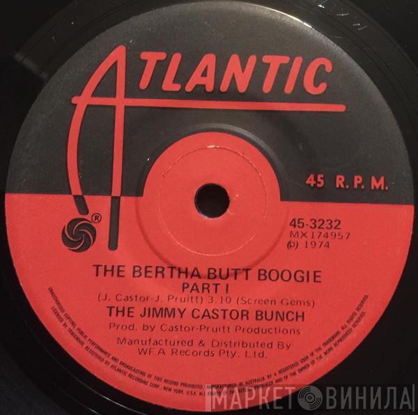  The Jimmy Castor Bunch  - The Bertha Butt Boogie
