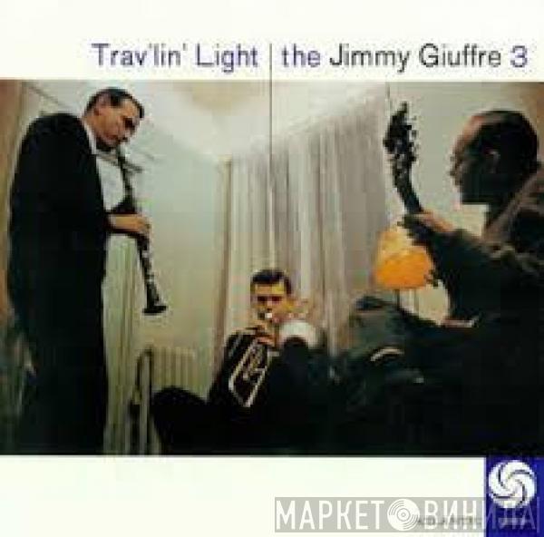  The Jimmy Giuffre Trio  - Trav'lin' Light