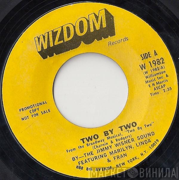 The Jimmy Wisner Sound, Marilyn, Linda & Fran - Two By Two