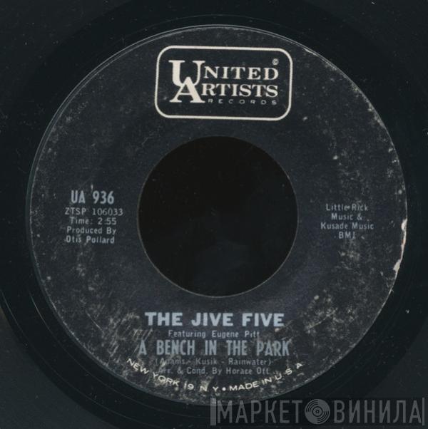  The Jive Five  - A Bench In The Park / Please Baby Please (Come On Back To Me)