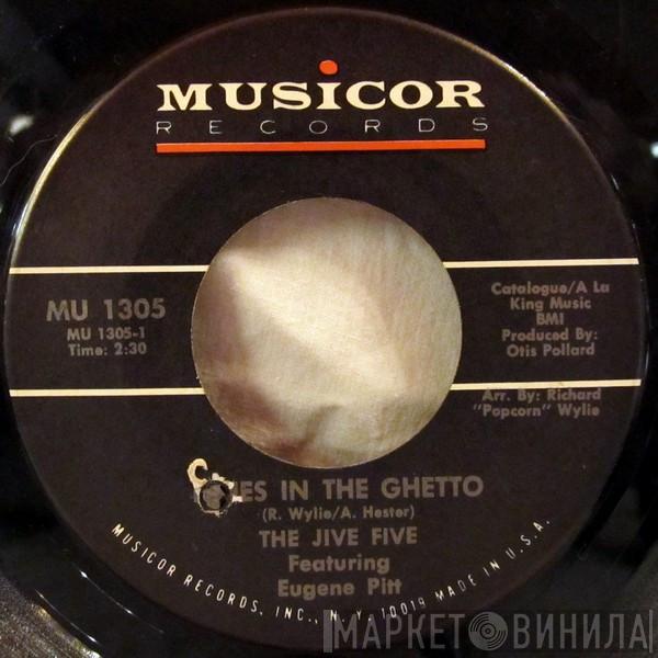 The Jive Five, Eugene Pitt - Blues In The Ghetto