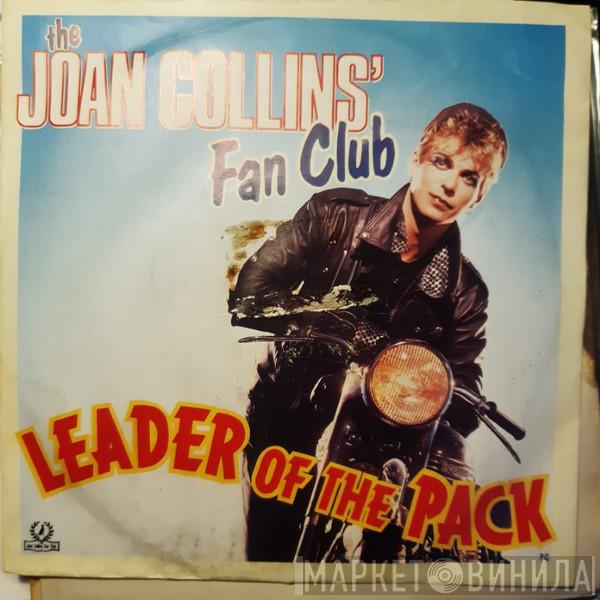  The Joan Collins' Fan Club  - Leader Of The Pack