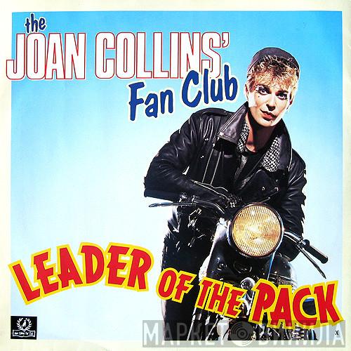 The Joan Collins' Fan Club - Leader Of The Pack