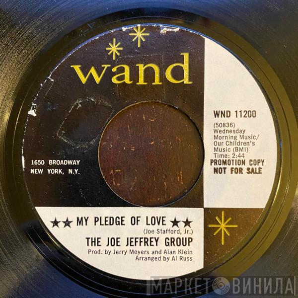  The Joe Jeffrey Group  - My Pledge Of Love / Margie