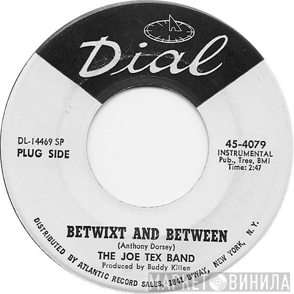 The Joe Tex Band - Betwixt And Between