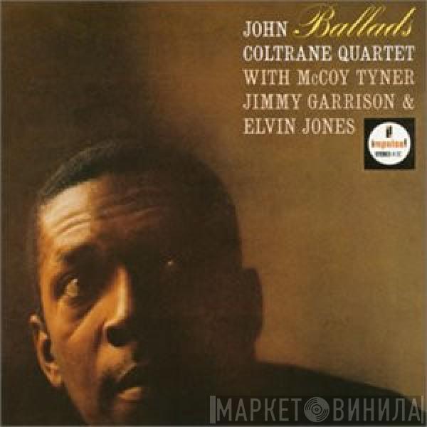  The John Coltrane Quartet  - Ballads