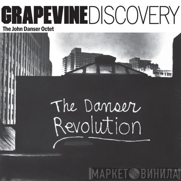 The John Danser Octet - The Danser Revolution