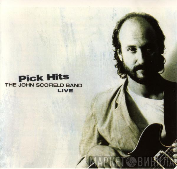The John Scofield Band - Pick Hits Live