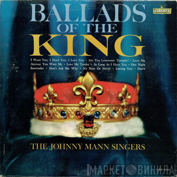 The Johnny Mann Singers - Ballads Of The King