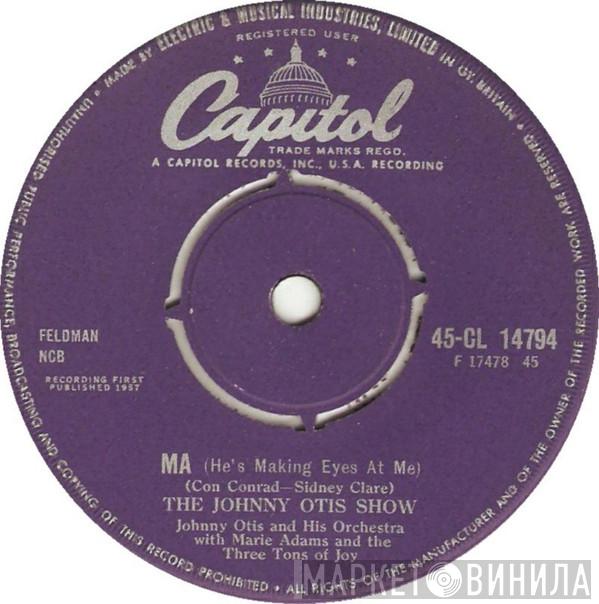 The Johnny Otis Show - Ma (He's Makin' Eyes At Me)
