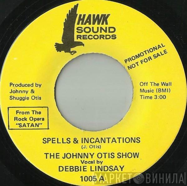 The Johnny Otis Show - Spells & Incantations / Funky Disco Boogie