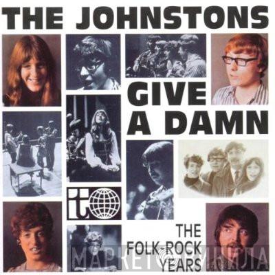 The Johnstons - Give A Damn